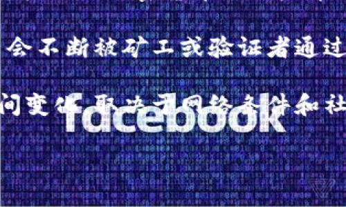 以太坊（Ethereum）是一个去中心化的平台，允许开发者在其区块链上创建和发布智能合约和去中心化应用（DApps）。其原生加密货币是以太币（Ether，ETH）。关于以太坊的数量，问题通常是指两个方面：以太坊的总供应量和网络上存在的以太坊节点数量。

1. **以太币的总供应量**：以太坊没有固定的总供应限制，这与比特币的设计不同。随着以太网络的发展，新的以太币会不断被矿工或验证者通过挖矿（在以太坊1.0中）或质押（在以太坊2.0中）产生。因此，以太坊的总供应量是动态变化的，而不是一个固定的数字。

2. **以太坊节点的数量**：全球有数千个以太坊节点，这些节点负责维护区块链的运行和安全。节点的数量也会随时间变化，取决于网络条件和社区参与度。

如果需要详细的信息，建议查阅以太坊的官方网站或者区块浏览器，以获取最新的动态数据。